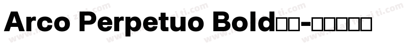 Arco Perpetuo Bold字体字体转换